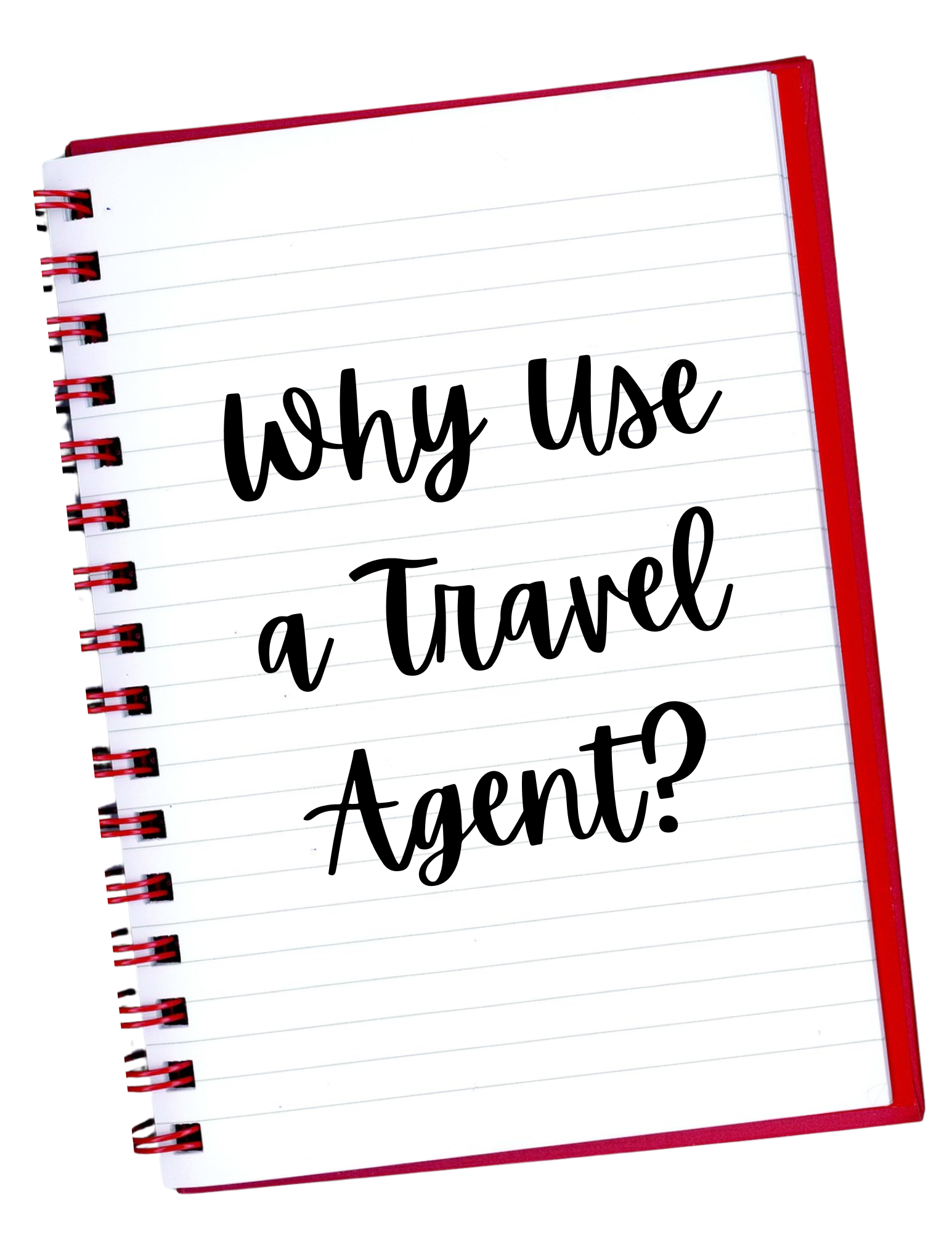Why Use a Travel Agent?